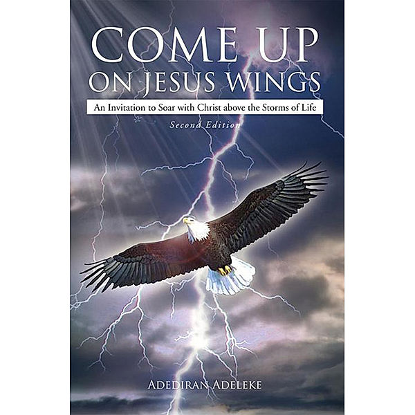 Come up on Jesus Wings, Adediran Adeleke