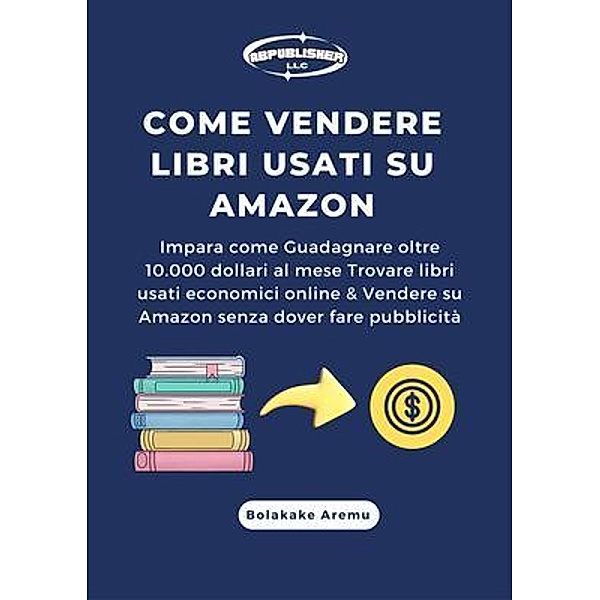 Come vendere libri usati su Amazon, Bolakale Aremu