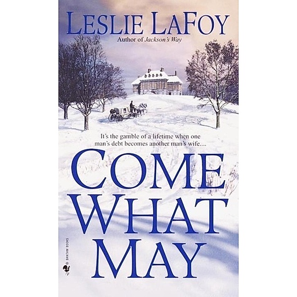 Come What May, Leslie Lafoy