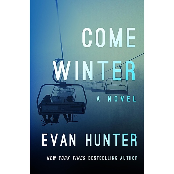 Come Winter, Evan Hunter