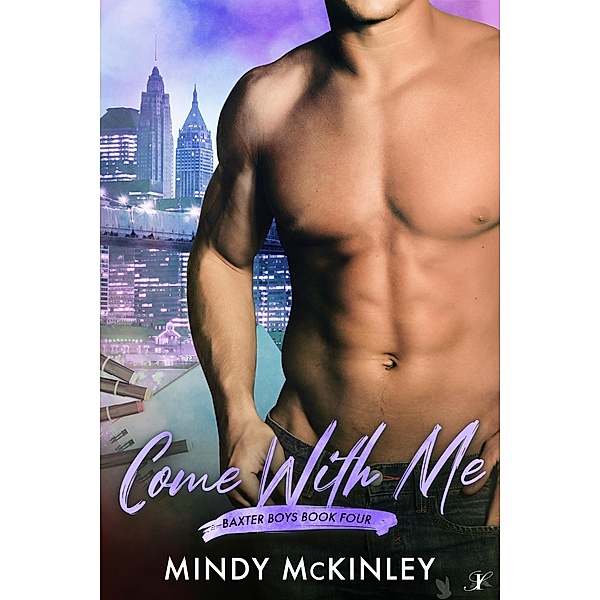 Come With Me (The Baxter Boys, #4) / The Baxter Boys, Mindy McKinley