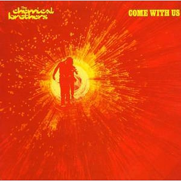 Come With Us, The Chemical Brothers