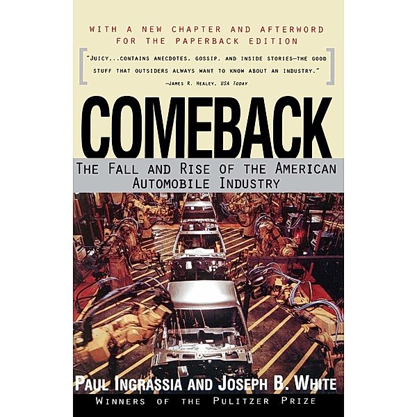 Comeback, Paul Ingrassia, Joseph B. White