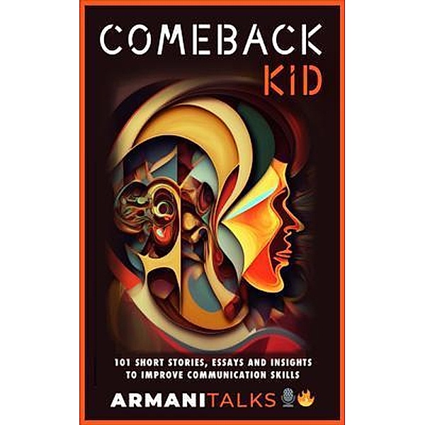Comeback Kid, Armani Talks
