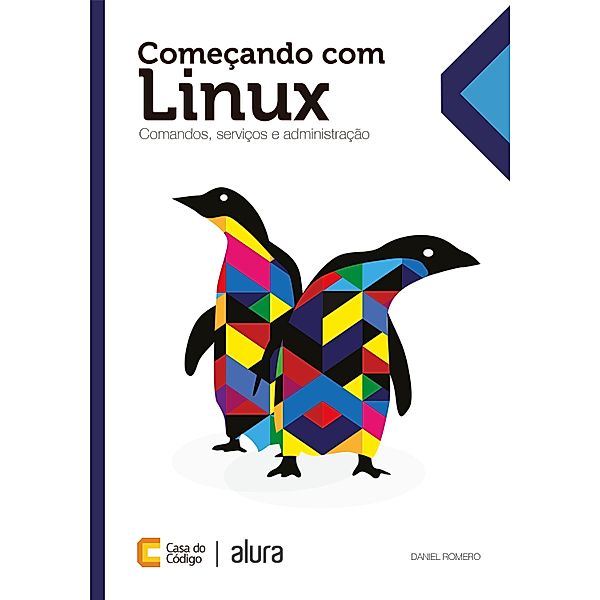 Começando com o Linux, Daniel Romero