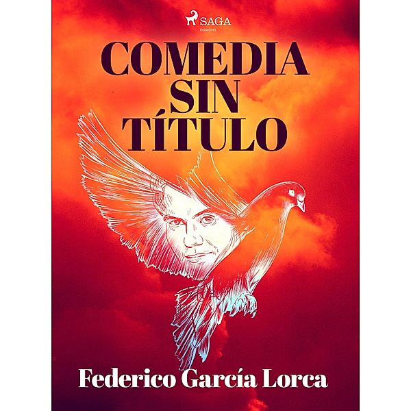 Comedia sin título / Classic, Federico García Lorca