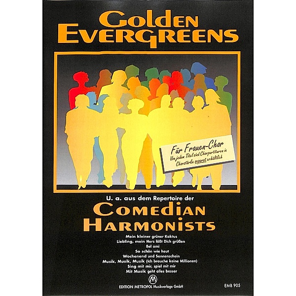 Comedian Harmonists: Golden Evergreens für Klavier, Comedian Harmonists