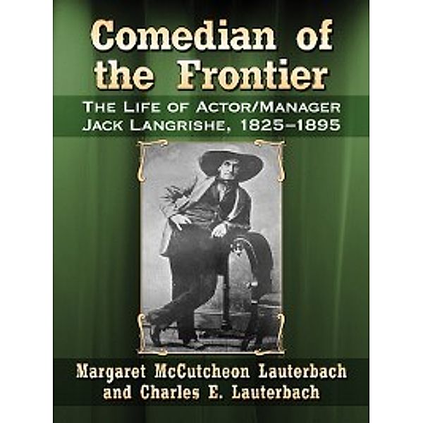 Comedian of the Frontier, Charles E. Lauterbach, Margaret McCutcheon Lauterbach