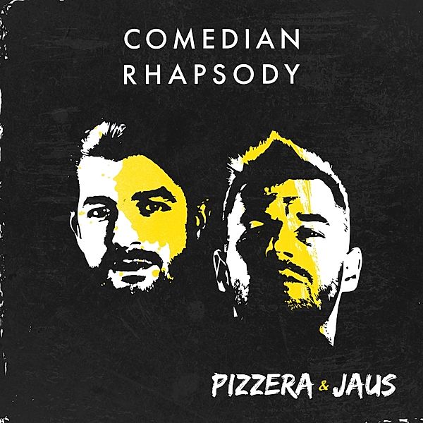 Comedian Rhapsody, Pizzera & Jaus