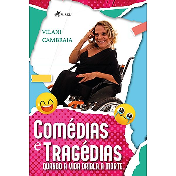 Come´dias e Trage´dias, Vilani Cambraia