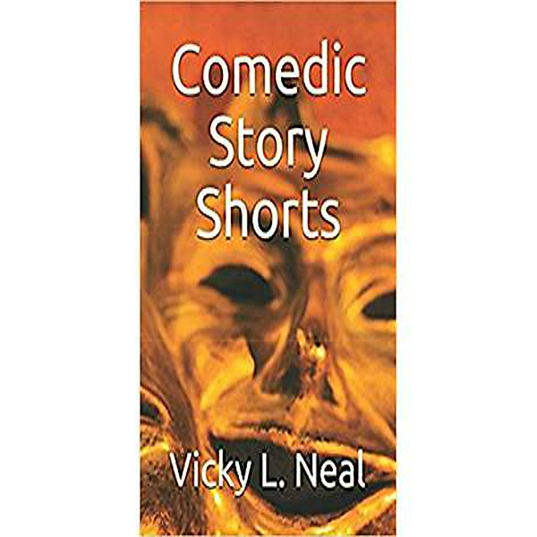 Comedic Story Shorts, Vicky Neal