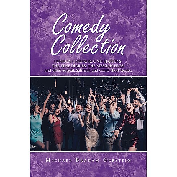 Comedy Collection, Michael Braham Gerstein