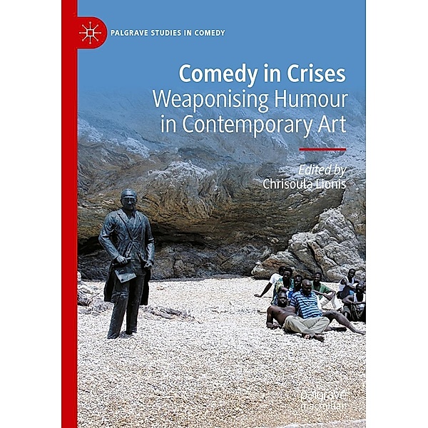 Comedy in Crises / Palgrave Studies in Comedy