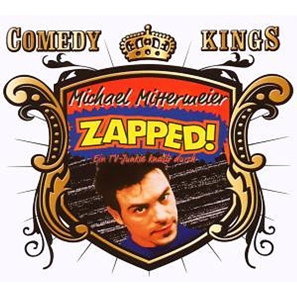 Comedy Kings: Zapped!, Michael Mittermeier
