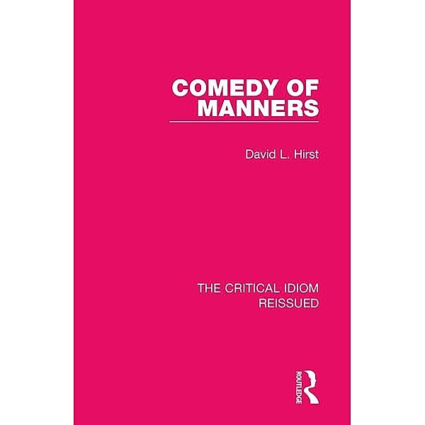 Comedy of Manners, David L. Hirst