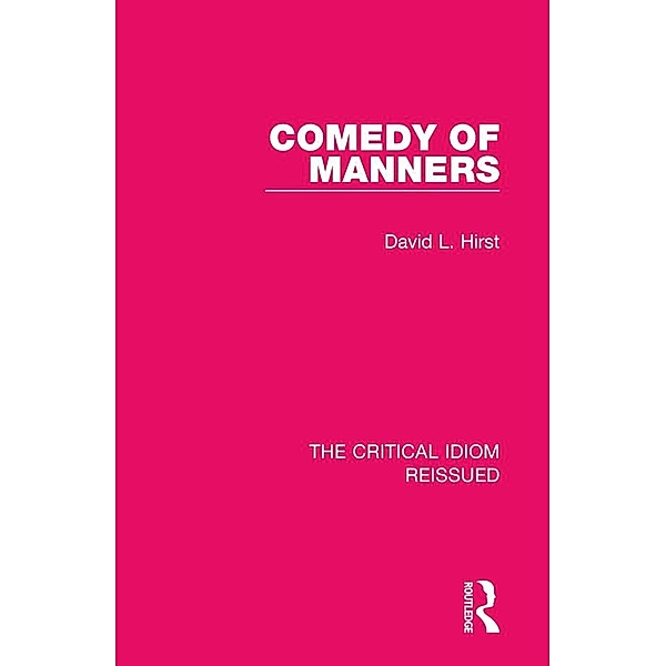 Comedy of Manners, David L. Hirst