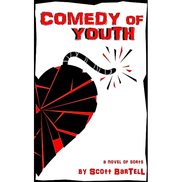 Comedy of Youth, Scott Bartell