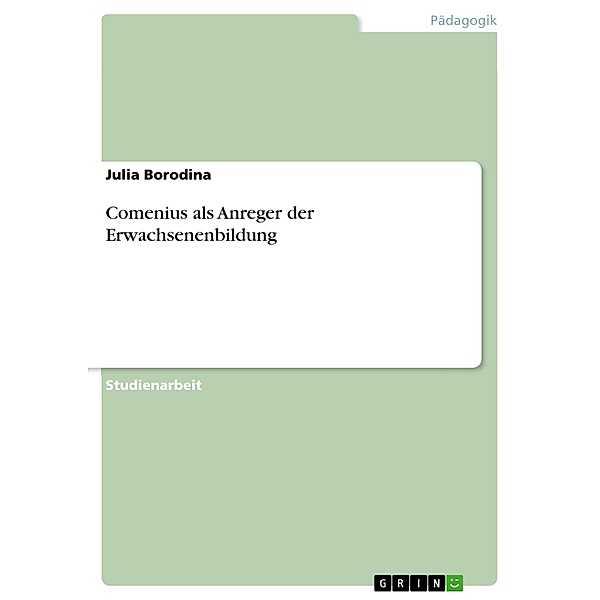 Comenius als Anreger der Erwachsenenbildung, Julia Borodina