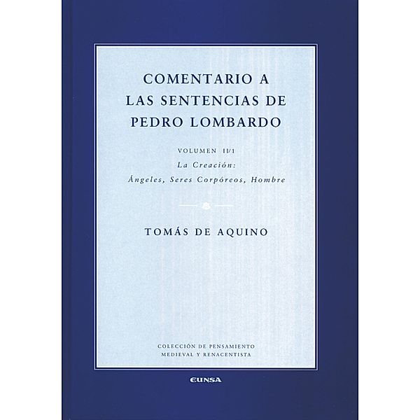 Comentario a las sentencias de Pedro Lombardo II/1, Tomás de Aquino