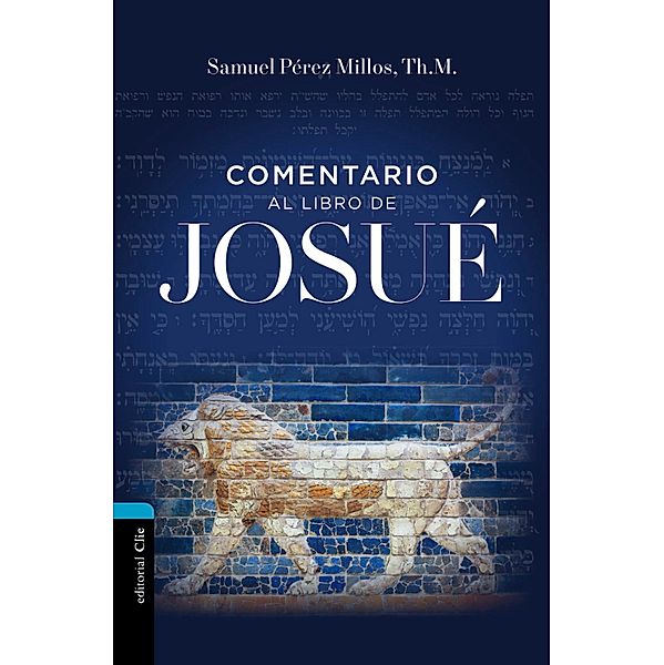 Comentario al libro de Josué, Samuel Pérez Millos