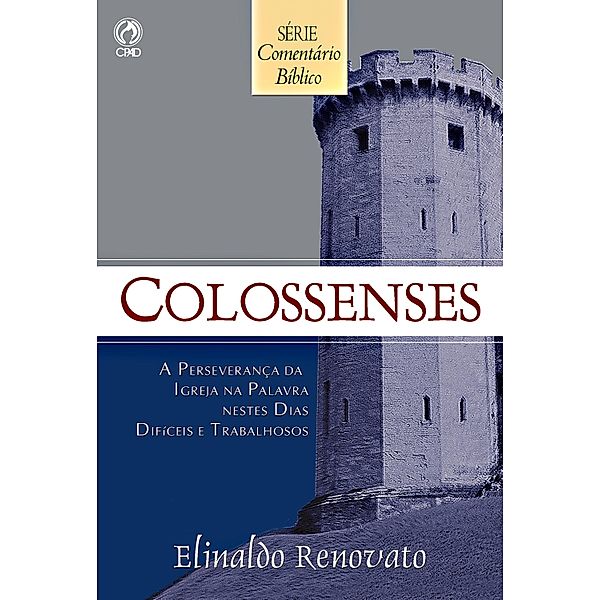 Comentário Bíblico Colossenses, Elinaldo Renovato