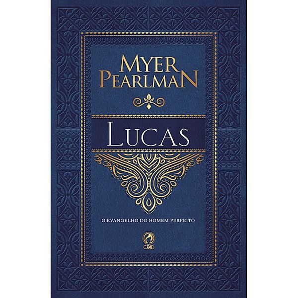 Comentário Bíblico - Lucas, Myer Pearlman