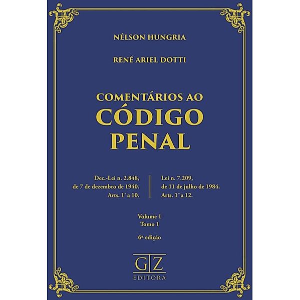 Comentários ao Código Penal, Nélson Hungria, René Ariel Dotti
