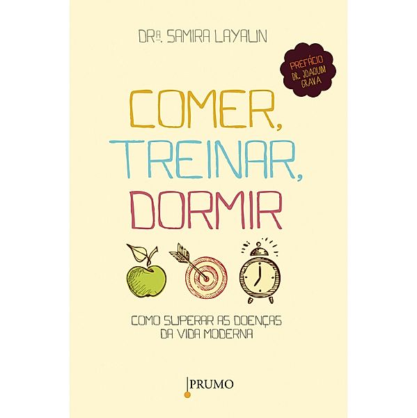 Comer, treinar, dormir, Dra. Samyra Layaun