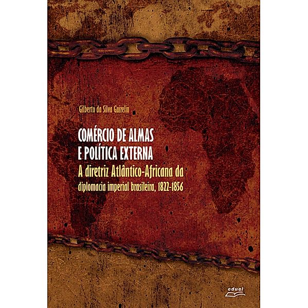 Comércio de almas e política externa, Gilberto da Silva Guizelin