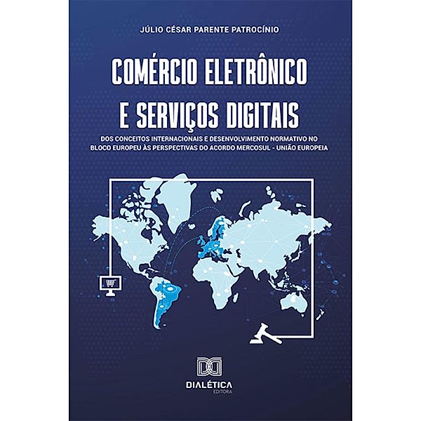 Comércio eletrônico e serviços digitais, Júlio César Parente Patrocínio