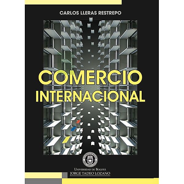 Comercio internacional / Ciencia política, Carlos Lleras Restrepo