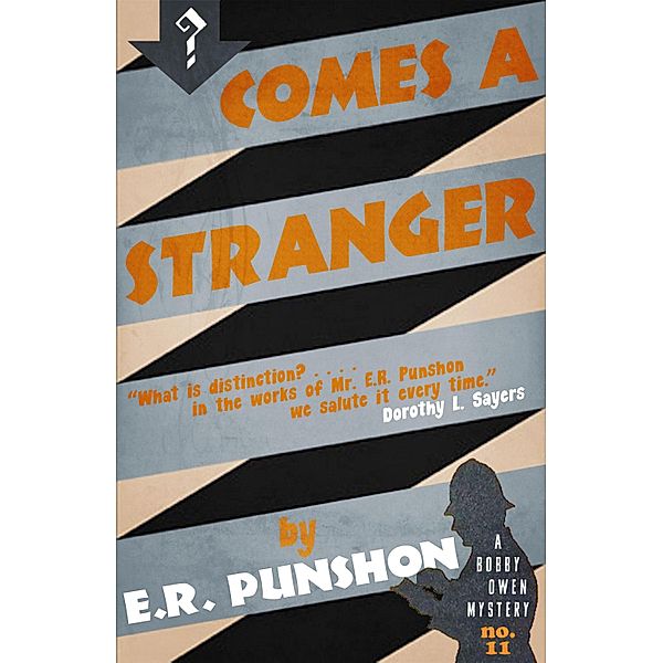 Comes a Stranger, E. R. Punshon