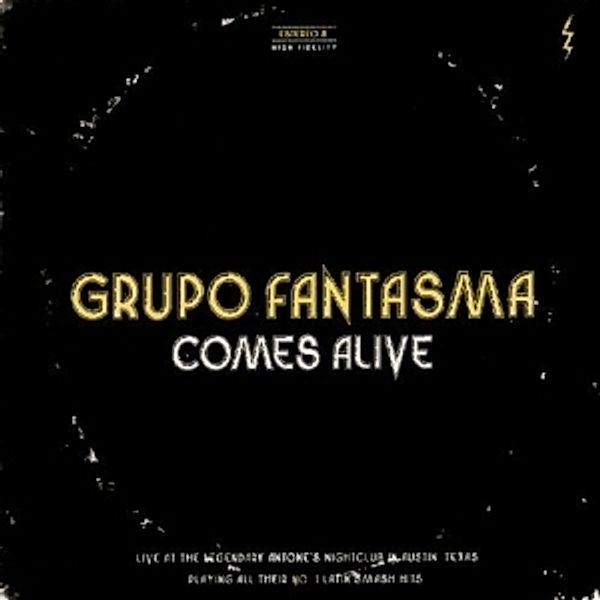 Comes Alive, Grupo Fantasma