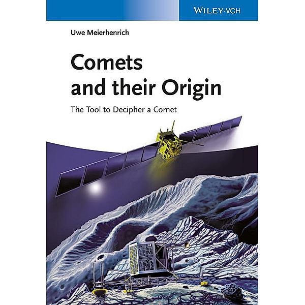 Comets And Their Origin, Uwe Meierhenrich