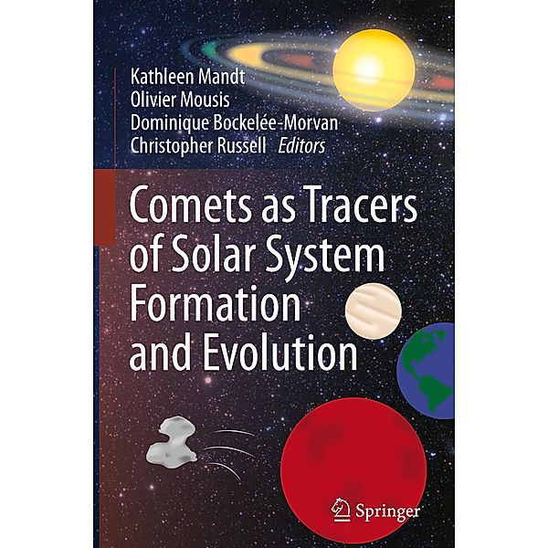 Comets as Tracers of Solar System Formation and Evolution