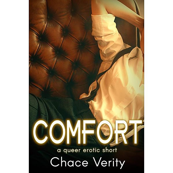 Comfort, Chace Verity