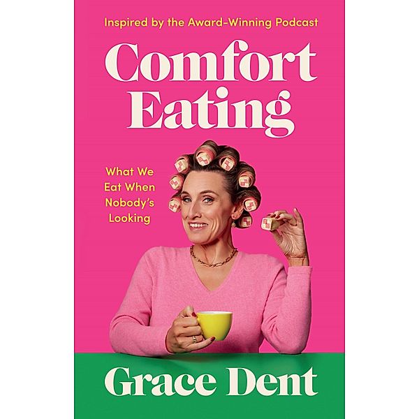 Comfort Eating, Grace Dent