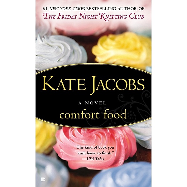 Comfort Food, Kate Jacobs