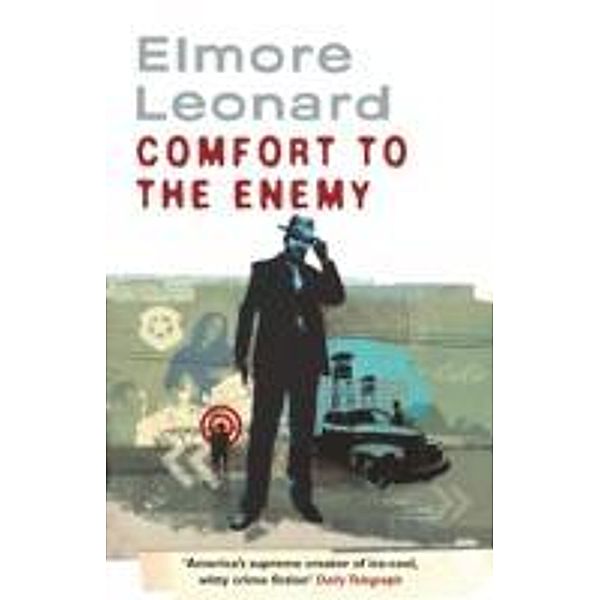 Comfort to the Enemy, Elmore Leonard