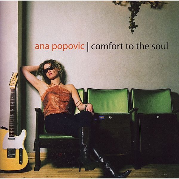 Comfort To The Soul, Ana Popovic