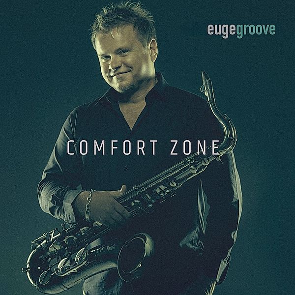 Comfort Zone, Euge Groove
