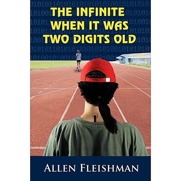 ComHead: The Infinite When It Was Two Digits Old, Allen Fleishman