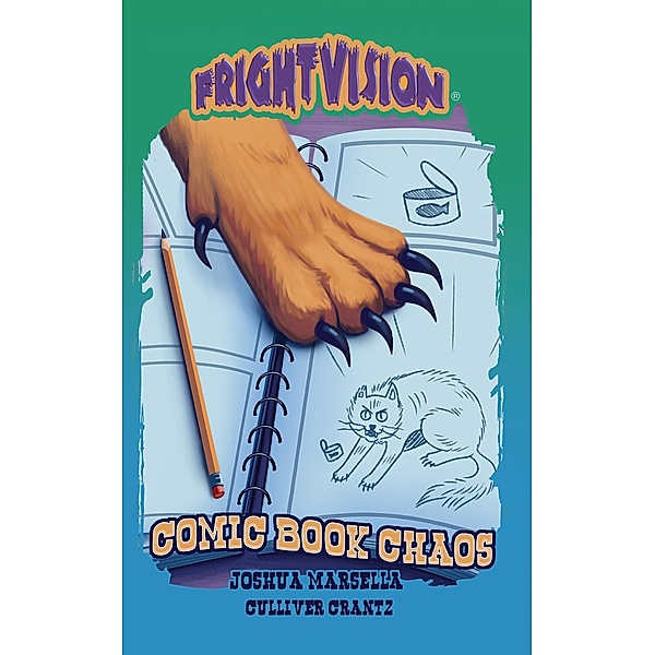 Comic Book Chaos (FrightVision, #11) / FrightVision, Culliver Crantz, Joshua Marsella