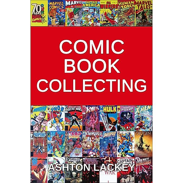 Comic Book Collecting, Ashton Lackey
