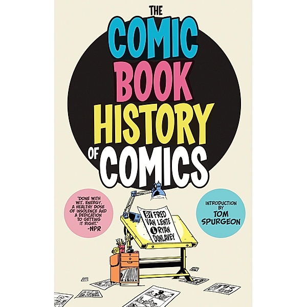 Comic Book History of Comics, Fred van Lente