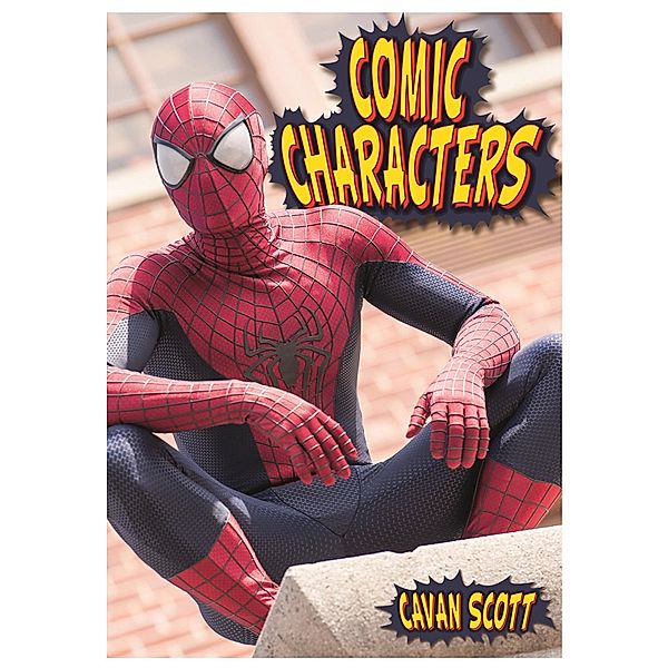 Comic Characters / Badger Learning, Cavan Scott