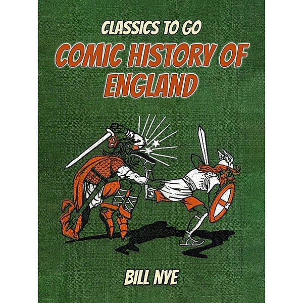 Comic History Of England, Bill Nye