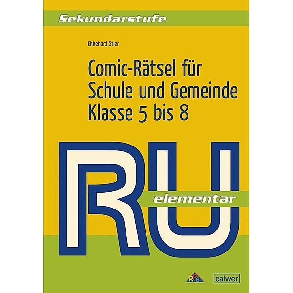 Comic-Rätsel für Schule und Gemeinde, Ekkehard Stier