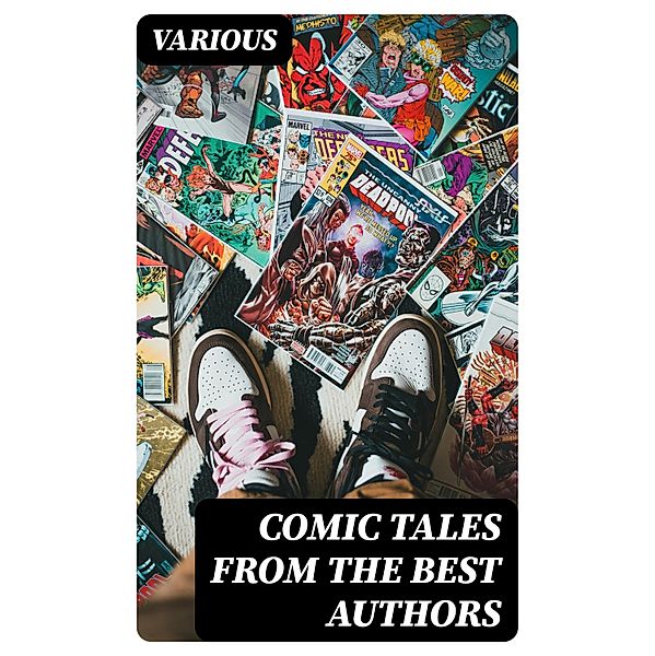 Comic Tales from the Best Authors, Various
