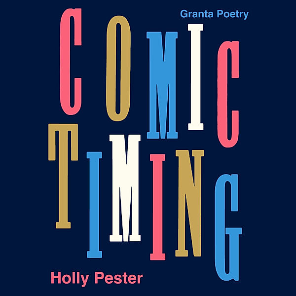 Comic Timing, Holly Pester